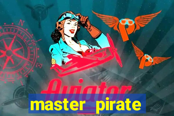 master pirate script pastebin